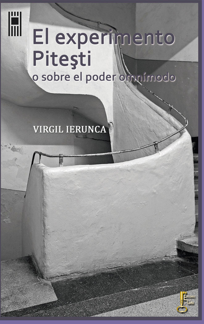 EXPERIMENTO PITESTI, EL, de IERUNCA, VIRGIL | portada del libro