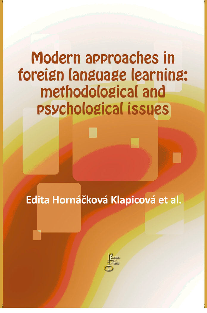 Modern approaches in foreign language learning, de Hornácková Klapicová | portada del libro