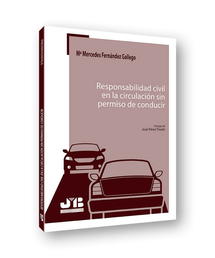 Responsabilidad civil en la circulación sin permiso de conducir, de Fernández Gallego, Mª Mercedes | portada del libro