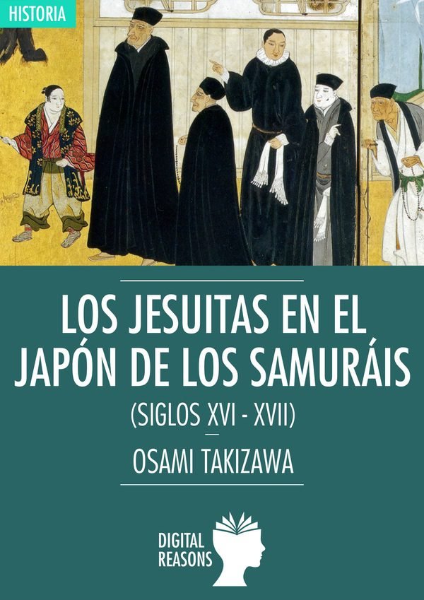 Los jesuitas en el Japón de los samuráis (Siglos XVI-XVII), de Takizawa, Osami | portada del libro