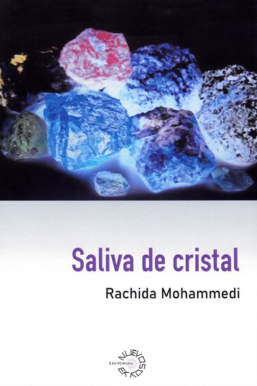 SALIVA DE CRISTAL, de MOHAMMEDI, RACHIDA | portada del libro