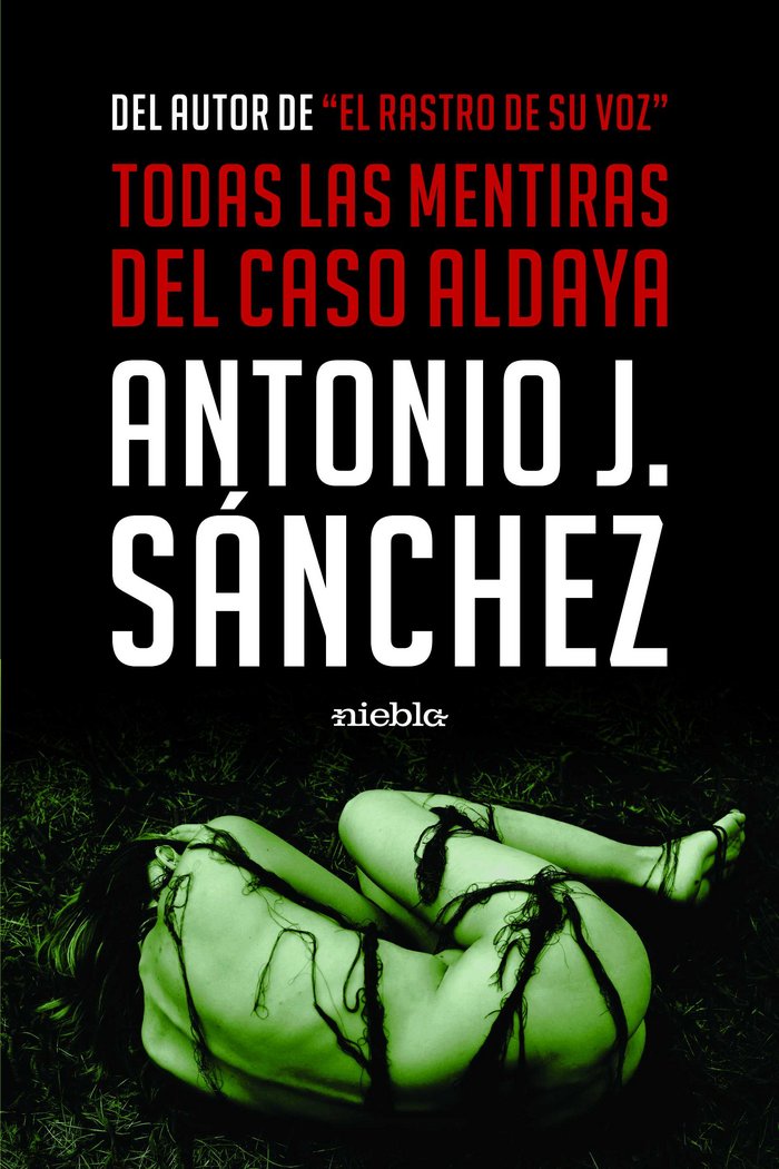 Todas las mentiras del caso Aldaya, de Jesús Sánchez | portada del libro