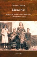 MEMORIAS, de JACINTA CHACON FERNANDEZ | portada del libro