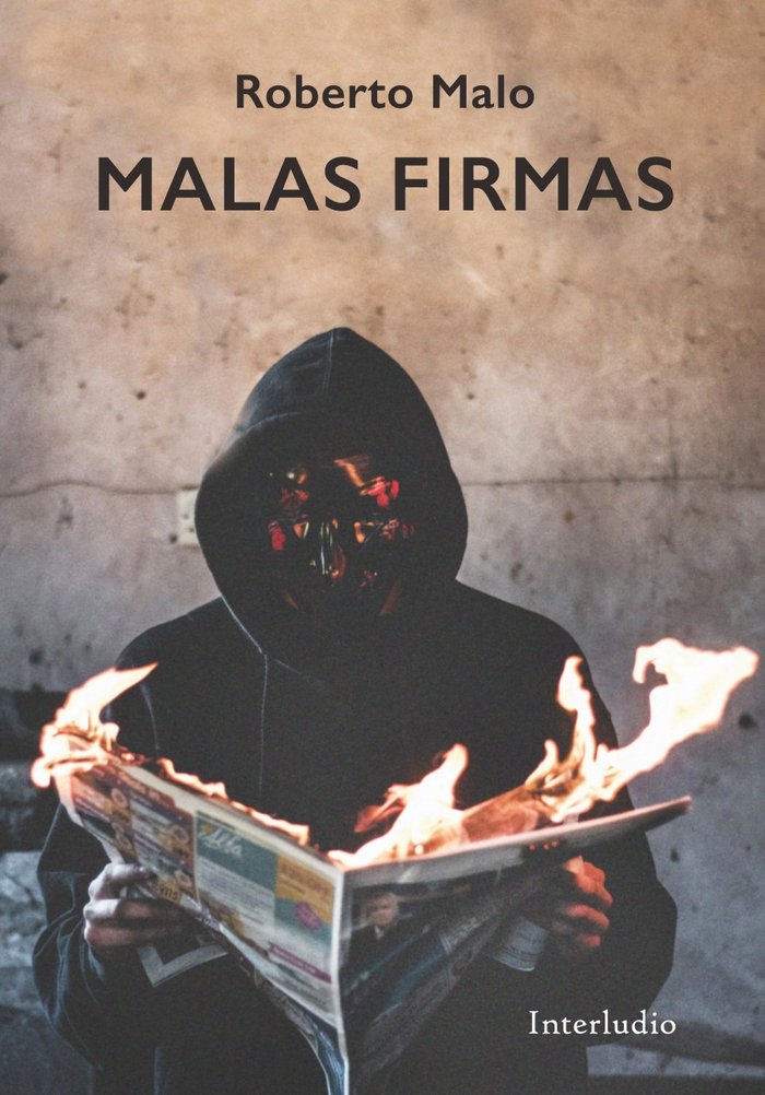 MALAS FIRMAS, de MALO GALVE, ROBERTO | portada del libro