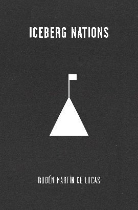 Iceberg Nations, de Martín de Lucas, Rubén | portada del libro