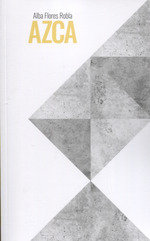AZCA, de FLORES ROBLA, ALBA | portada del libro