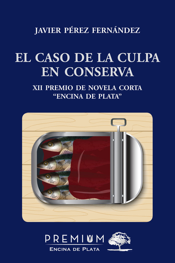 El caso de la culpa en conserva, de Pérez Fernández, Javier | portada del libro