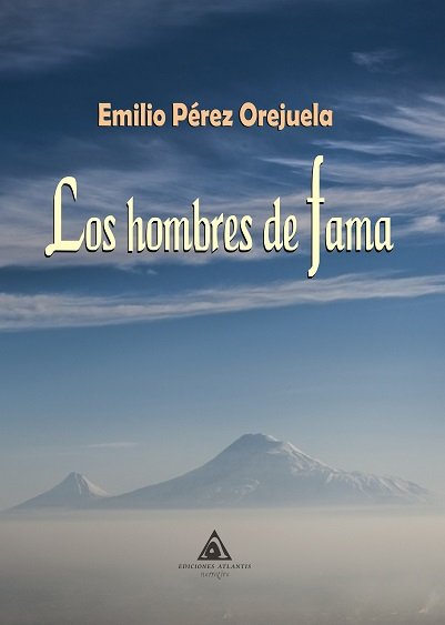 Los hombres de fama, de Pérez Orejuela | portada del libro
