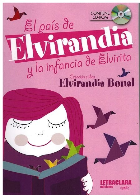 El país de Elvirandia y la infancia de Elvirita, de Cordero Bonal | portada del libro