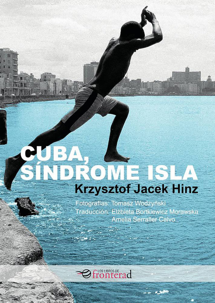 CUBA SINDROME ISLA, de Hinz, Krzysztof Jacek | portada del libro