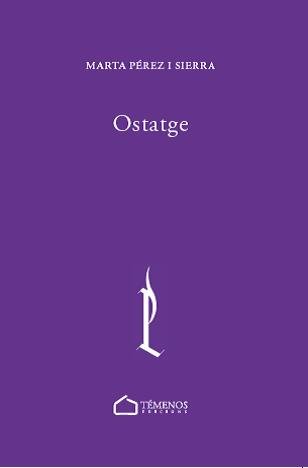 Ostatge, de Pérez Sierra, Marta | portada del libro
