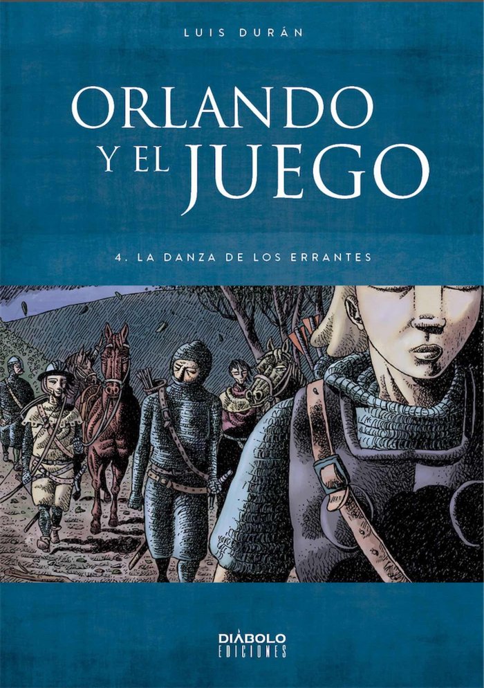ORLANDO Y EL JUEGO 4 LA DANZA DE LOS ERRANTES, de DURAN,LUIS | portada del libro