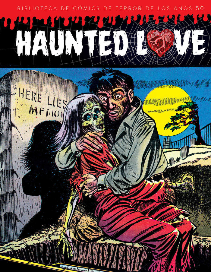 HAUNTED LOVE BIBLIOTECA DE COMICS DE TERROR DE LOS AÑOS 50, de THOMPSON,BUD | portada del libro