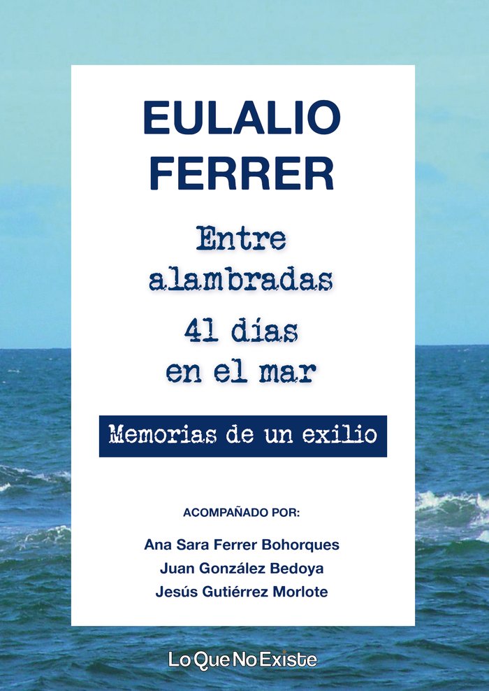 Entre alambradas. 41 días en el mar, de Ferrer Rodríguez | portada del libro