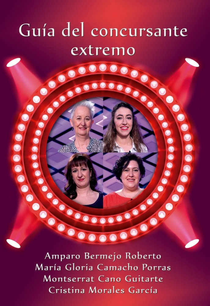 GUÍA DEL CONCURSANTE EXTREMO, de Cano Guitarte, Montserrat | portada del libro
