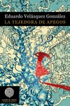 La tejedora de apegos, de Velázquez González, Eduardo | portada del libro