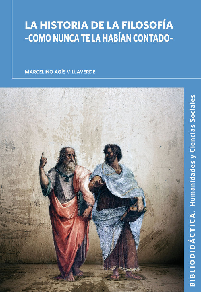 La historia de la Filosofía, de Agís Villaverde, Marcelino | portada del libro