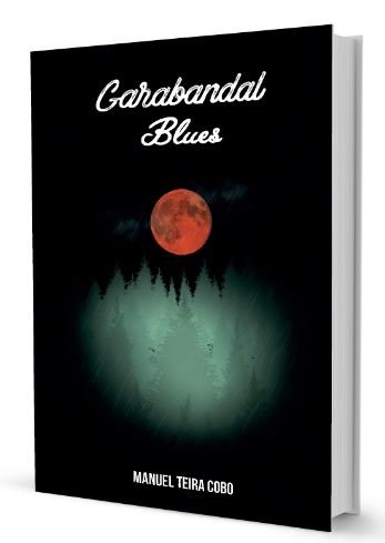 GARABANDAL BLUES, de TEIRA COBO | portada del libro
