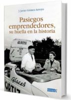 PASIEGOS EMPRENDEDORES, de J. JAVIER GOMEZ ARROYO | portada del libro