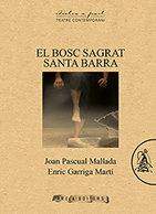 El bosc sagrat (2005 - 2011) / Santa barra (2014 - 2015), de Garriga, Enric | portada del libro