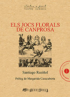 Els Jocs Florals de Canprosa, de Rusinol y Prats, Santiago | portada del libro