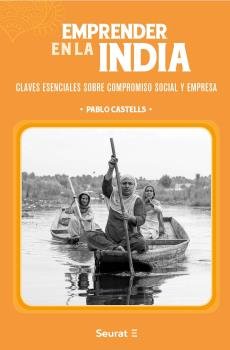 Emprender en la India, de Castells, Pablo | portada del libro