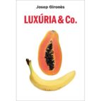 Luxúria & Co., de JOSEP GIRONES | portada del libro