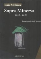 Sopra Minerva, de LUIS CARLOS MOLINER LORENTE | portada del libro