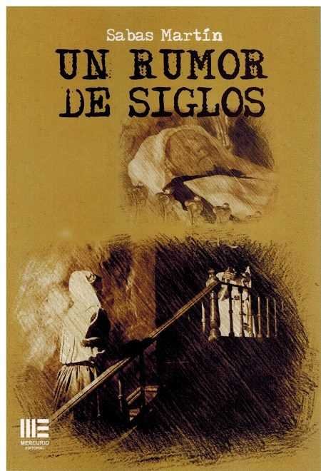 RUMOR DE SIGLOS, UN, de MARTIN | portada del libro