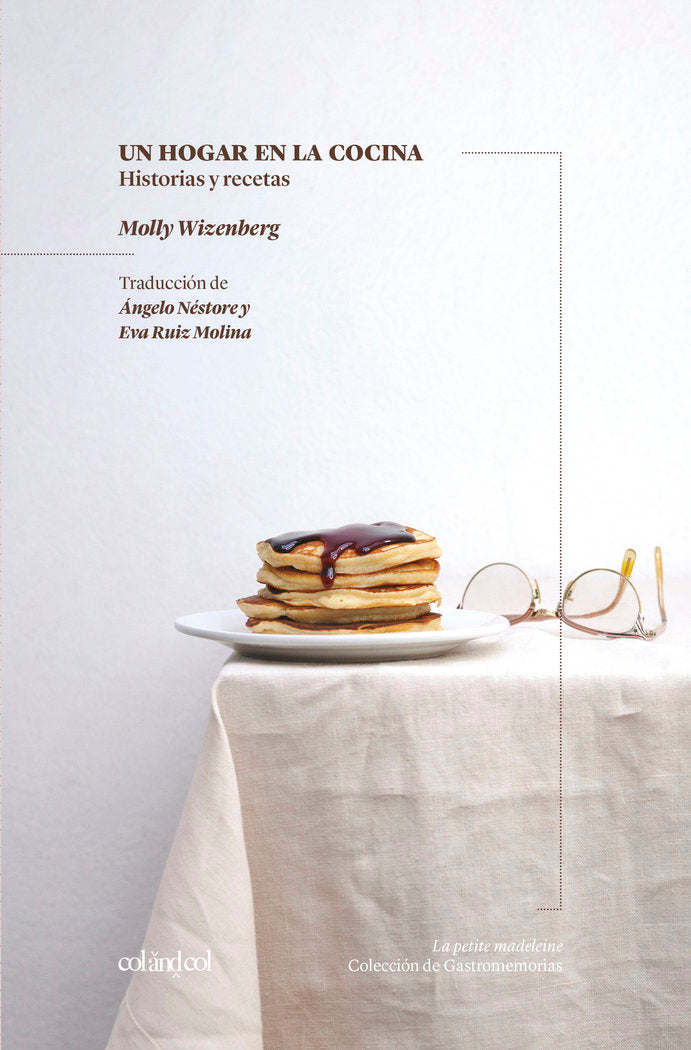 Un hogar en la cocina. Historias y recetas, de Wizenberg, Molly | portada del libro