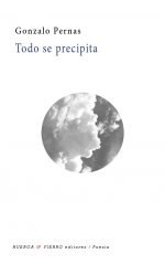 Todo se precipita, de Pernas Frías, Gonzalo | portada del libro