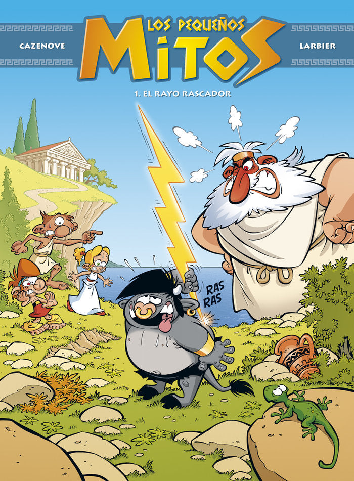 PEQUEÑOS MITOS,LOS 1 EL RAYO RASCADOR, de CAZENOVE,CHRISTOPHE | portada del libro