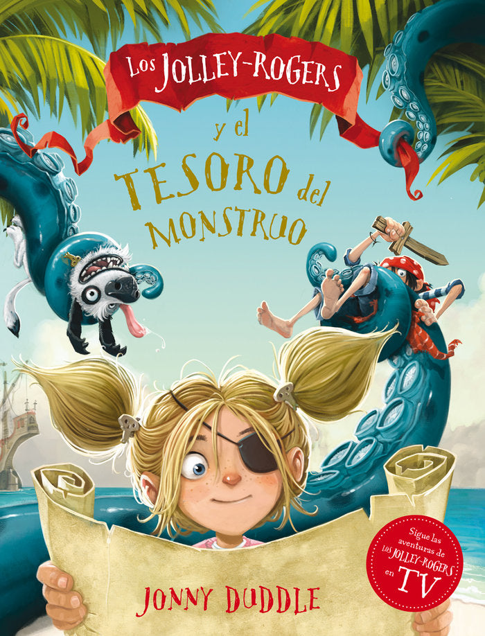 JOLLEY ROGERS Y EL TESORO DEL MONSTRUO,LOS, de DUDDLE,JONNY | portada del libro