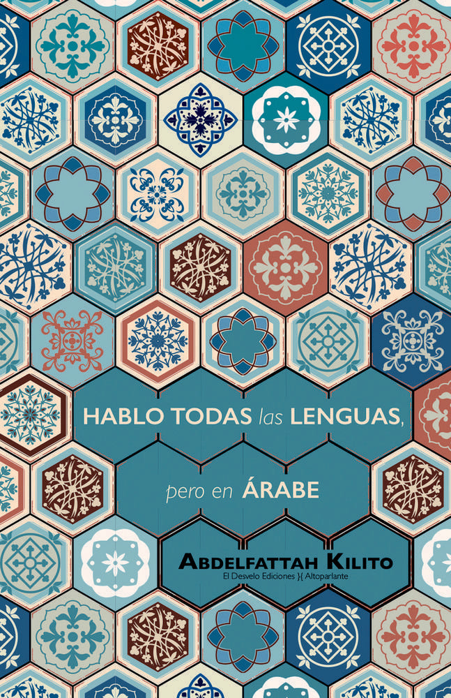 Hablo todas las lenguas, pero en árabe, de Kilito, Abdelfattah | portada del libro