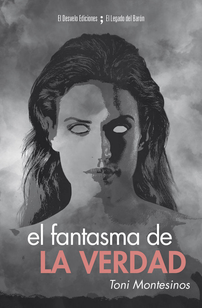 El fantasma de la verdad, de Montesinos Gilbert, Antonio | portada del libro