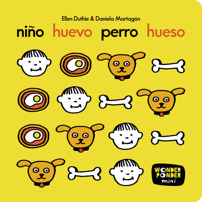 NIÑO HUEVO PERRO HUESO, de ELLEN DUTHIE | portada del libro