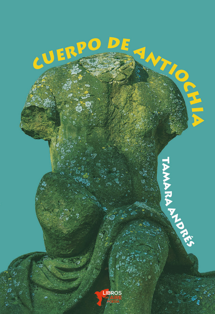 CUERPO DE ANTIOCHIA, de ANDRÉS, TAMARA | portada del libro