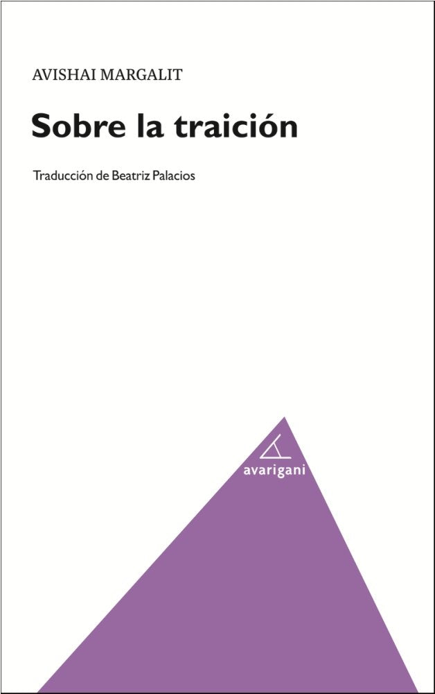 Sobre la traición, de Margalit, Avishai | portada del libro