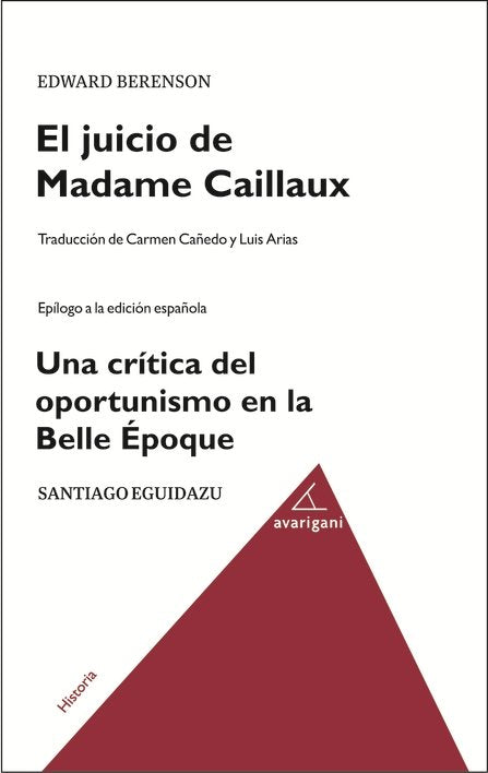 EL JUICIO DE MADAME CAILLAUX, de Berenson, Edward | portada del libro