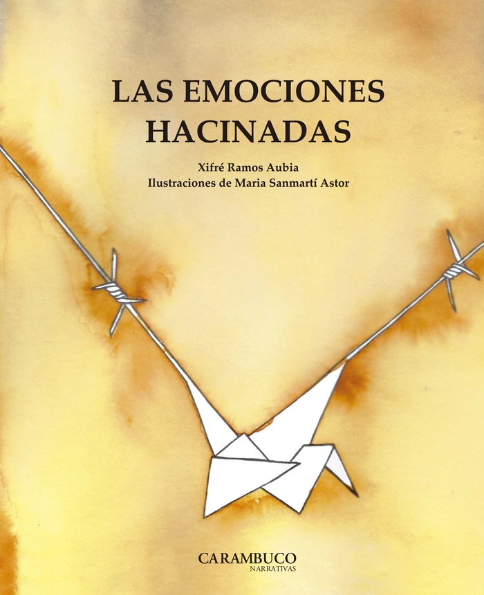 Las emociones hacinadas, de Ramos Aubia, Josep Xifré | portada del libro