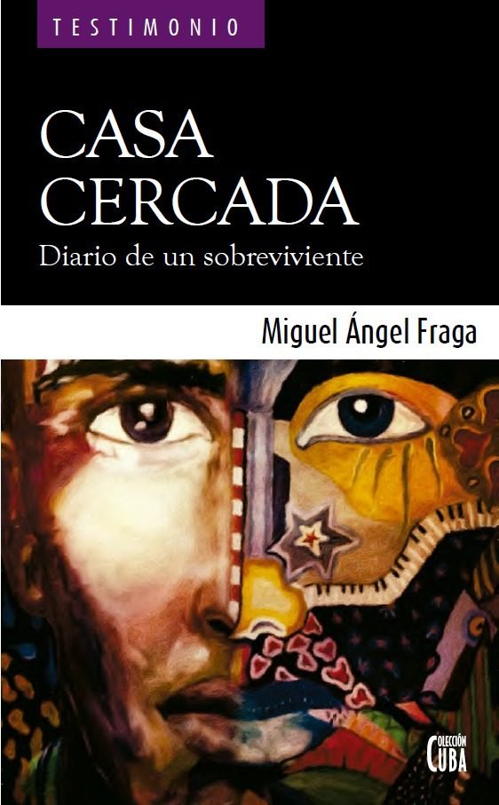 Casa cercada, de Fraga, Miguel Ángel | portada del libro