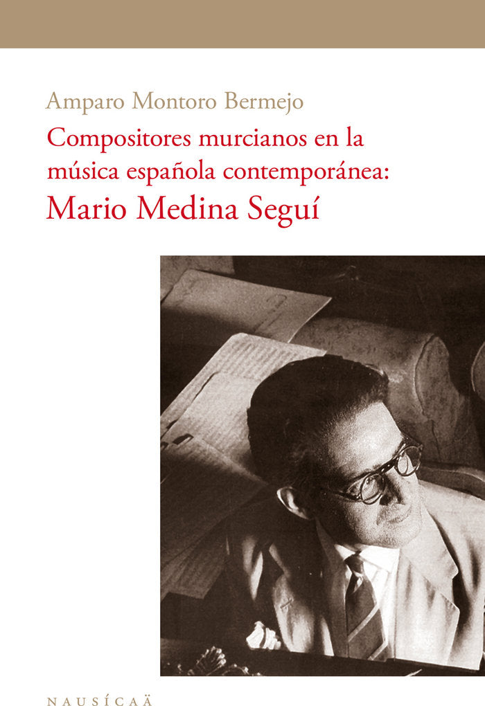 Compositores murcianos en la música española contemporánea, de MONTORO BERMEJO,AMPARO | portada del libro