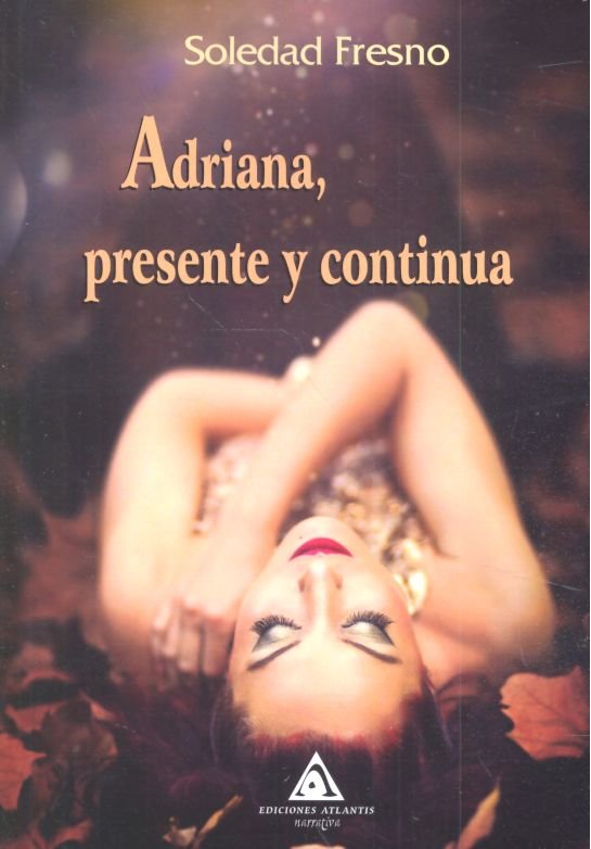 Adriana,presente y continua, de Fresno | portada del libro