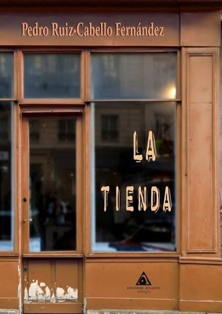 La tienda, de Ruiz-Cabello Fernández | portada del libro