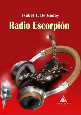 Radio escorpión, de Tena de Godoy | portada del libro