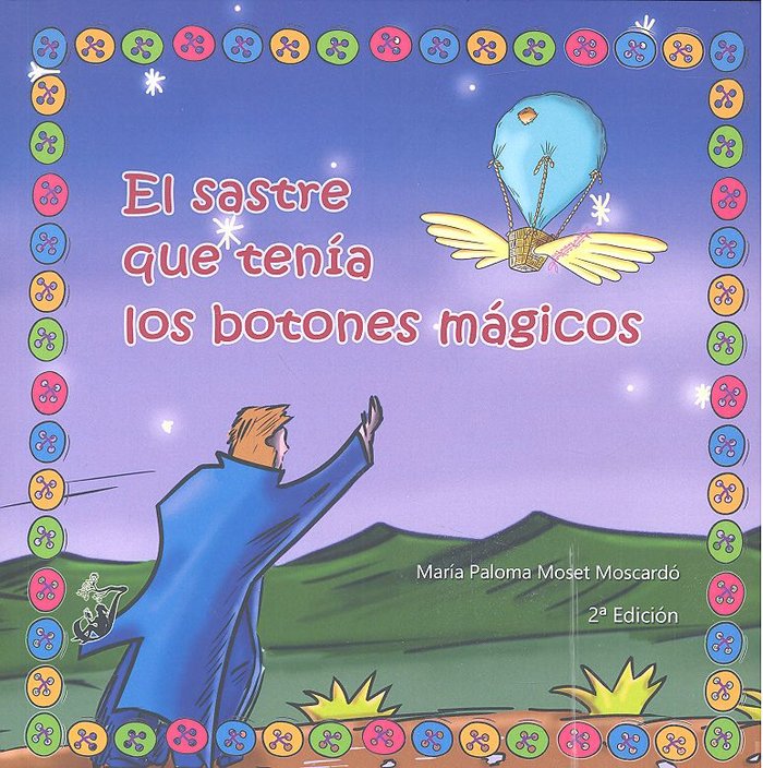 El sastre que tenía los botones mágicos, de Moset Moscardó | portada del libro