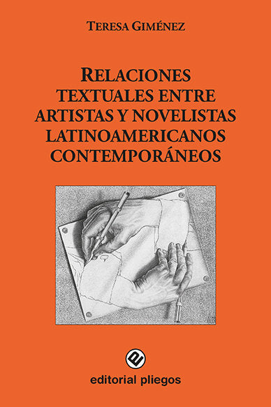 Relaciones textuales entre artistas y novelistas latinoamericanos contemporáneos, de Giménez, Teresa | portada del libro