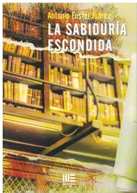 La sabiduría escondida, de FUSTER JUAREZ | portada del libro