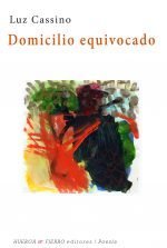 Domicilio equivocado, de Cassino, Luz | portada del libro