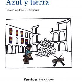 Azul y tierra, de Robisco Envid, Julio Luis | portada del libro